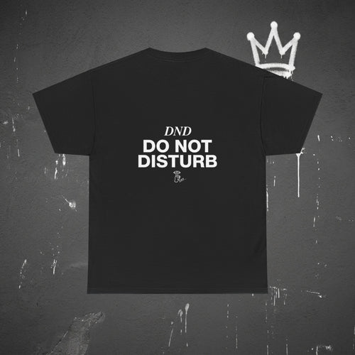 Do Not Disturb Tee — "DND" Graphic Statement T‑Shirt
